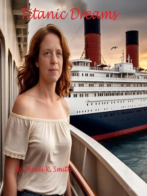 cover image of Titanic Dreams